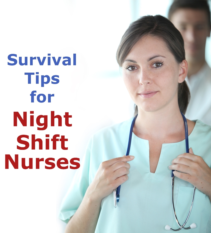 Hey Nurse Do You Work In Night Shifts We Ve Got Some Survival Tips For You Inscol